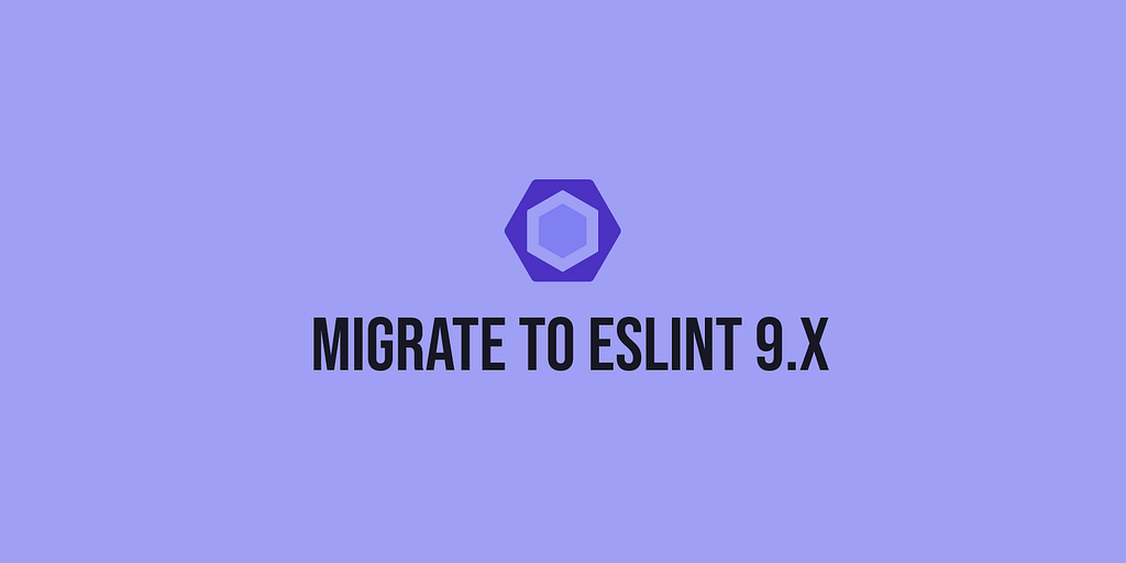 Migrate to ESLint 9.x