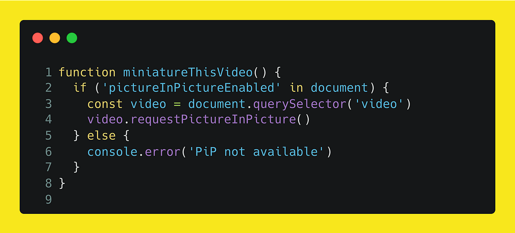 Checking that PiP API is available otherwise display a console error