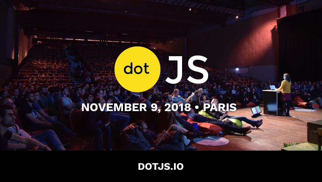 DotJS Novembre 2018