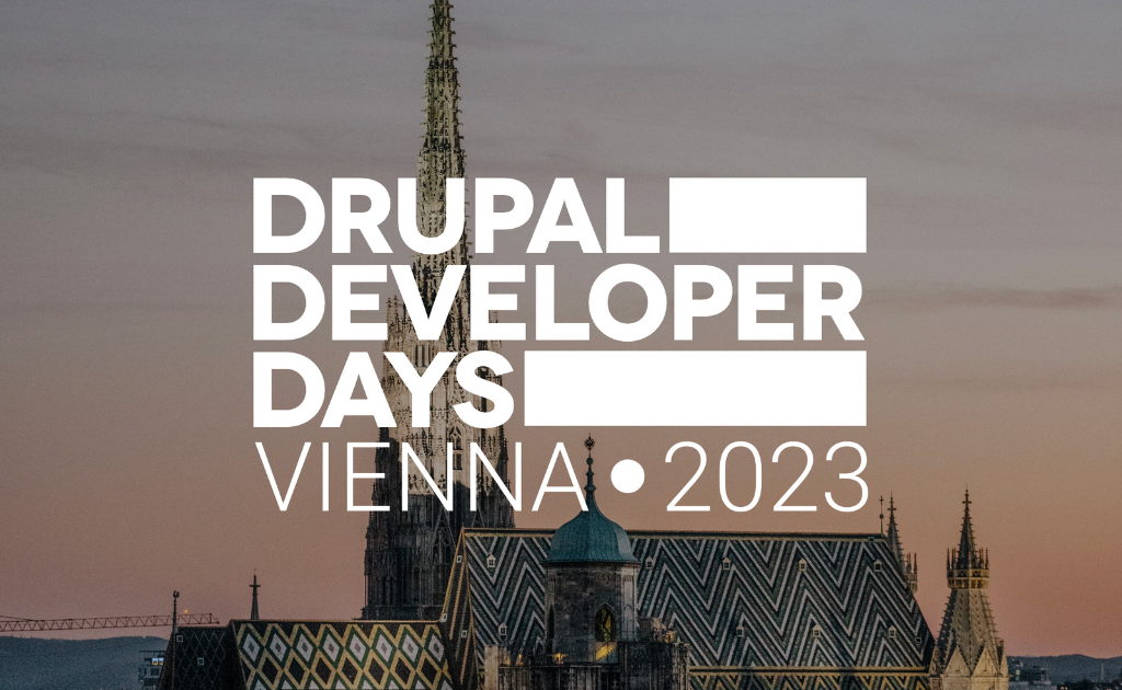Drupal Developer Days - Vienna 2023